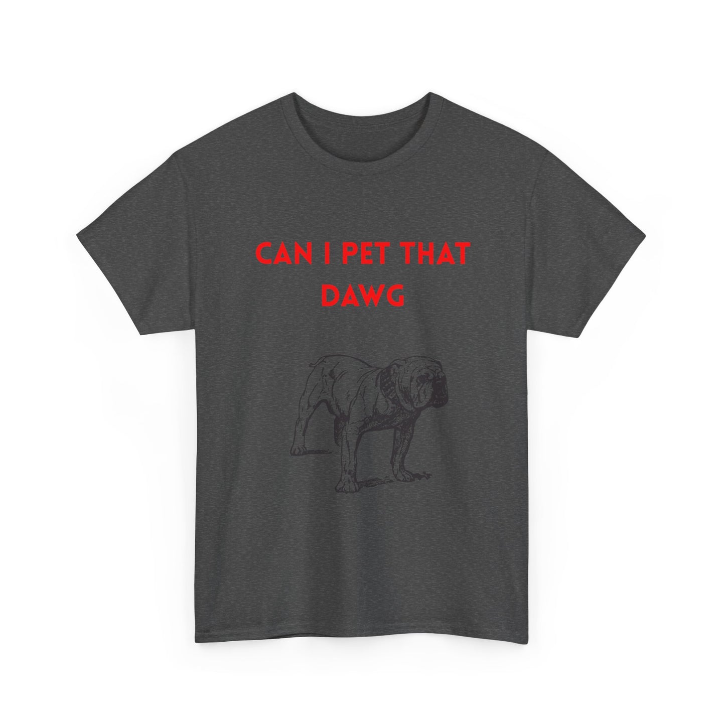 Dog Lover's Tee - "Can I Pet That Dawg?" Unisex Heavy Cotton Tee, Pet Lover Gift, Funny Dog Shirt, Dog Dad T-Shirt, Cute Animal Apparel