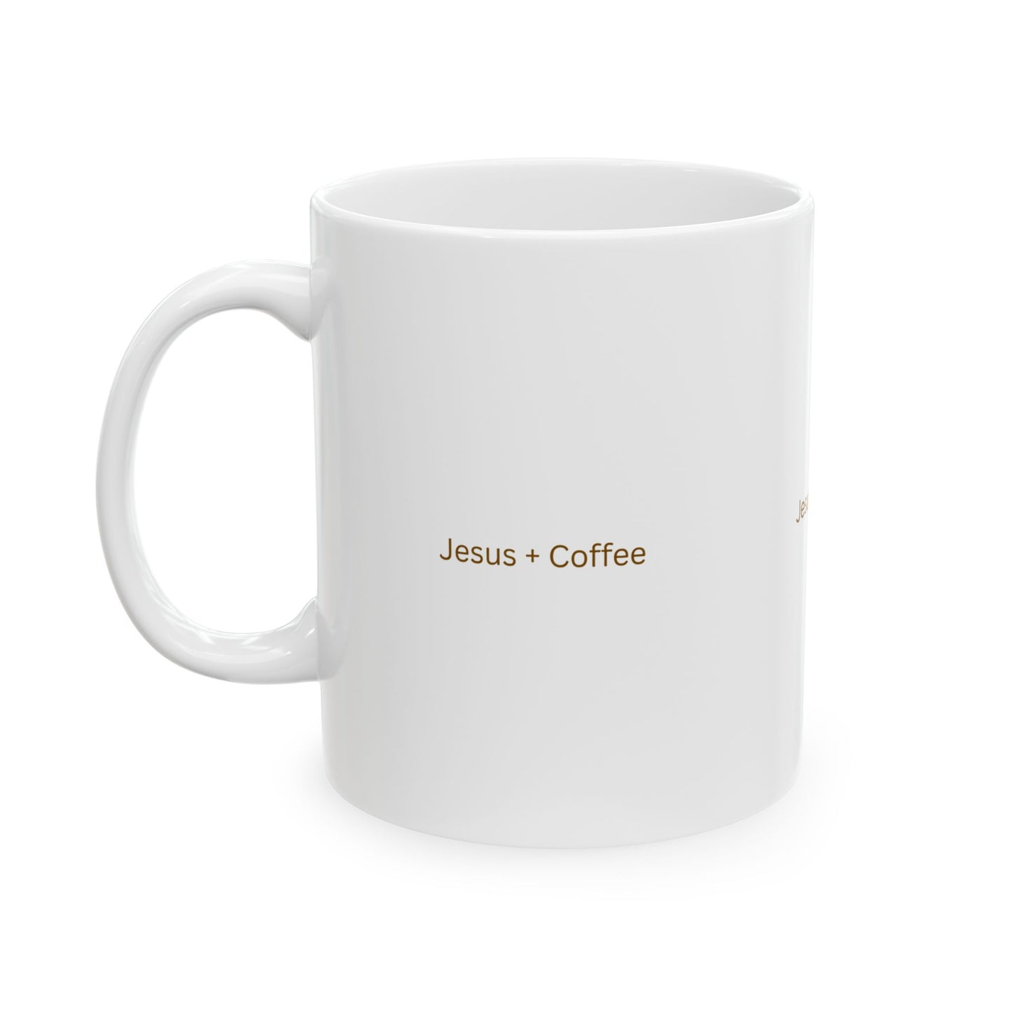 Christian Coffee Mug - 11oz & 15oz, Jesus + Coffee, Inspirational Drinkware, Gift for Believers, Perfect for Faith-Based Occasions