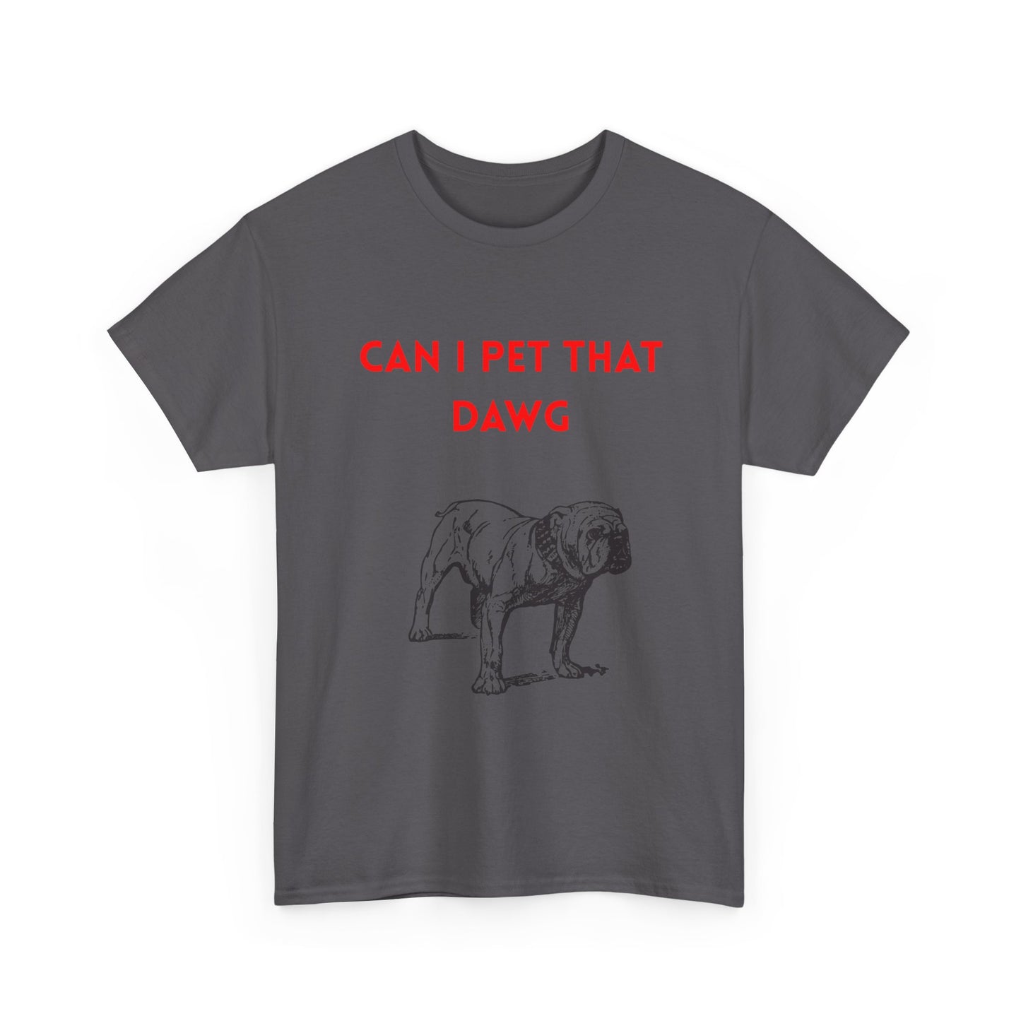 Dog Lover's Tee - "Can I Pet That Dawg?" Unisex Heavy Cotton Tee, Pet Lover Gift, Funny Dog Shirt, Dog Dad T-Shirt, Cute Animal Apparel