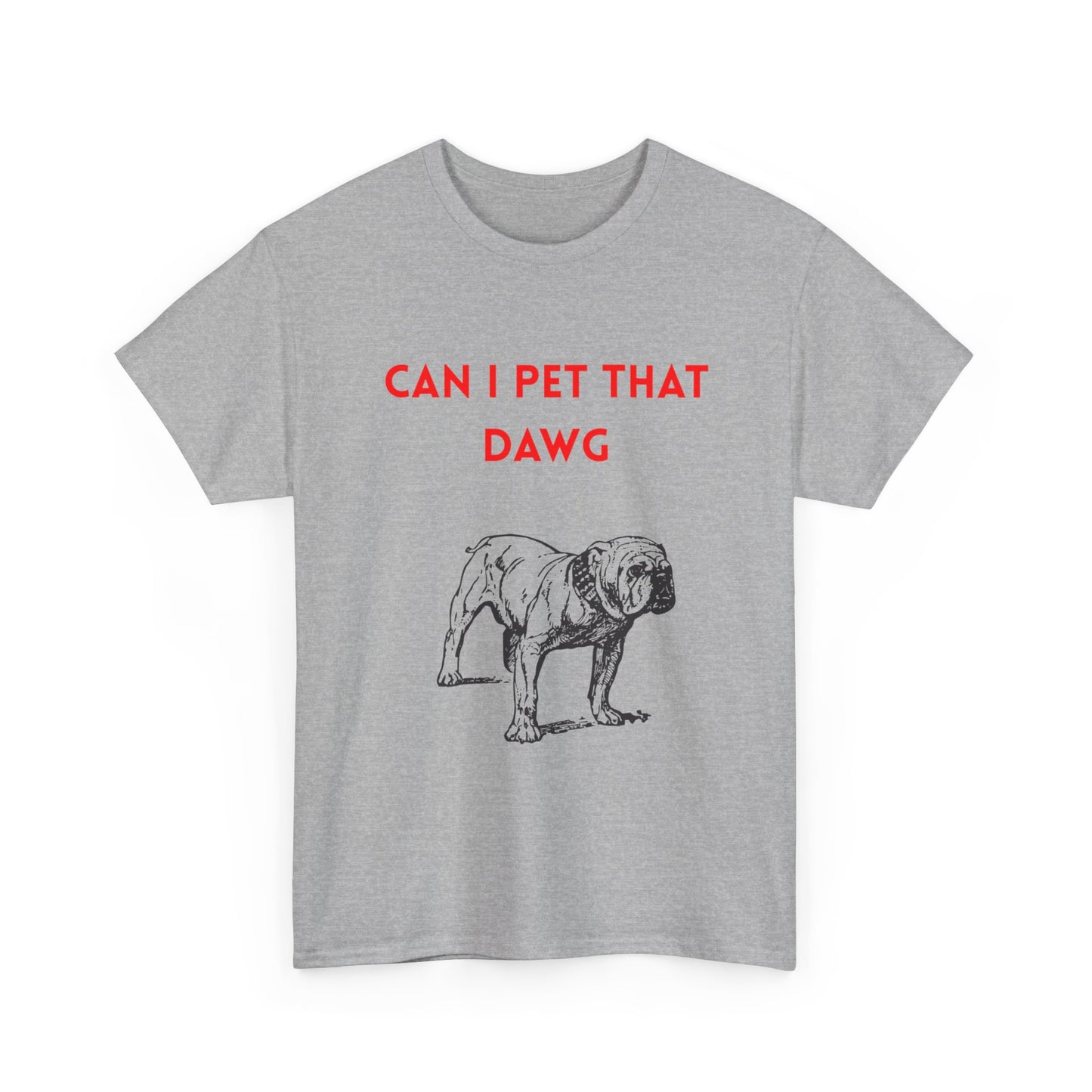Dog Lover's Tee - "Can I Pet That Dawg?" Unisex Heavy Cotton Tee, Pet Lover Gift, Funny Dog Shirt, Dog Dad T-Shirt, Cute Animal Apparel