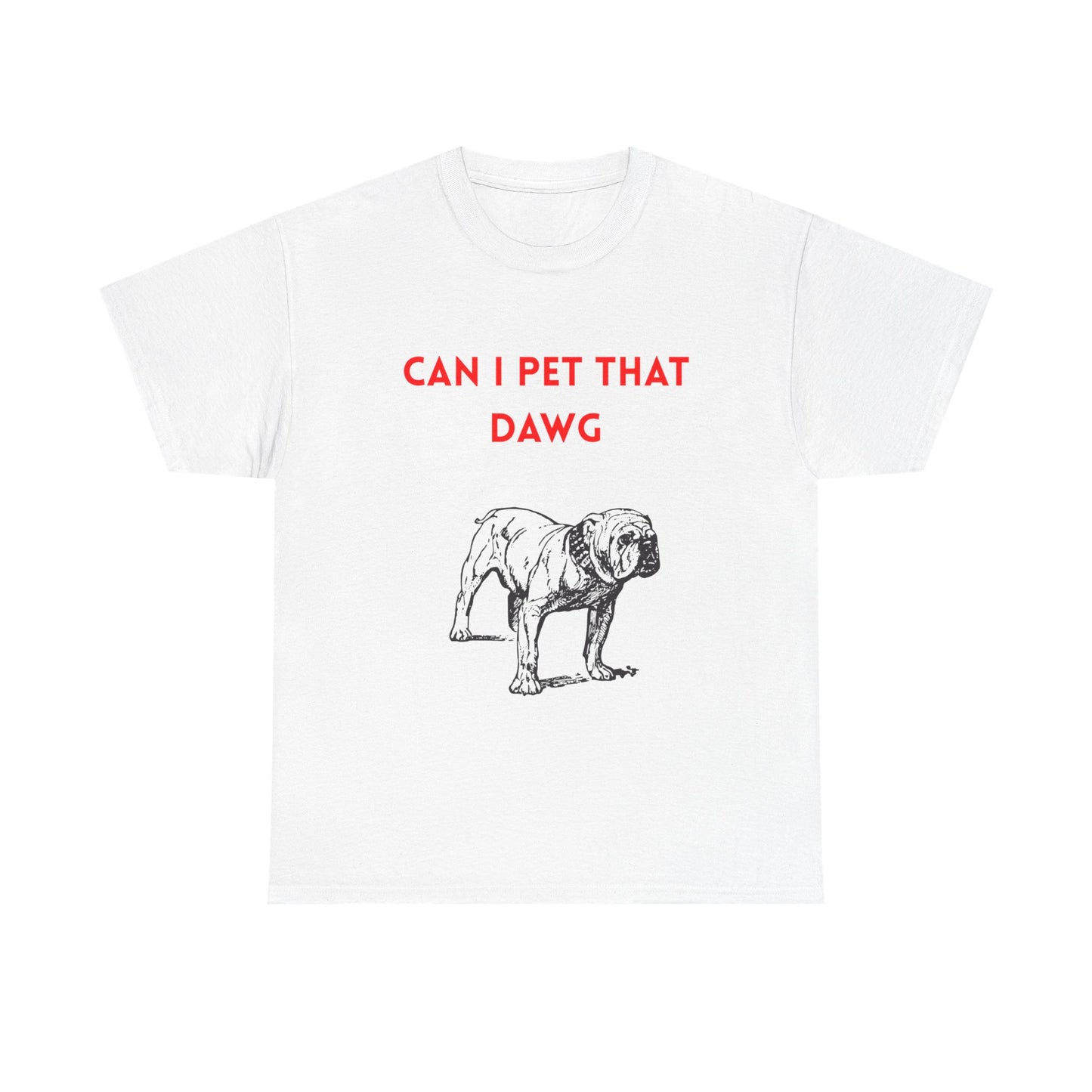 Dog Lover's Tee - "Can I Pet That Dawg?" Unisex Heavy Cotton Tee, Pet Lover Gift, Funny Dog Shirt, Dog Dad T-Shirt, Cute Animal Apparel