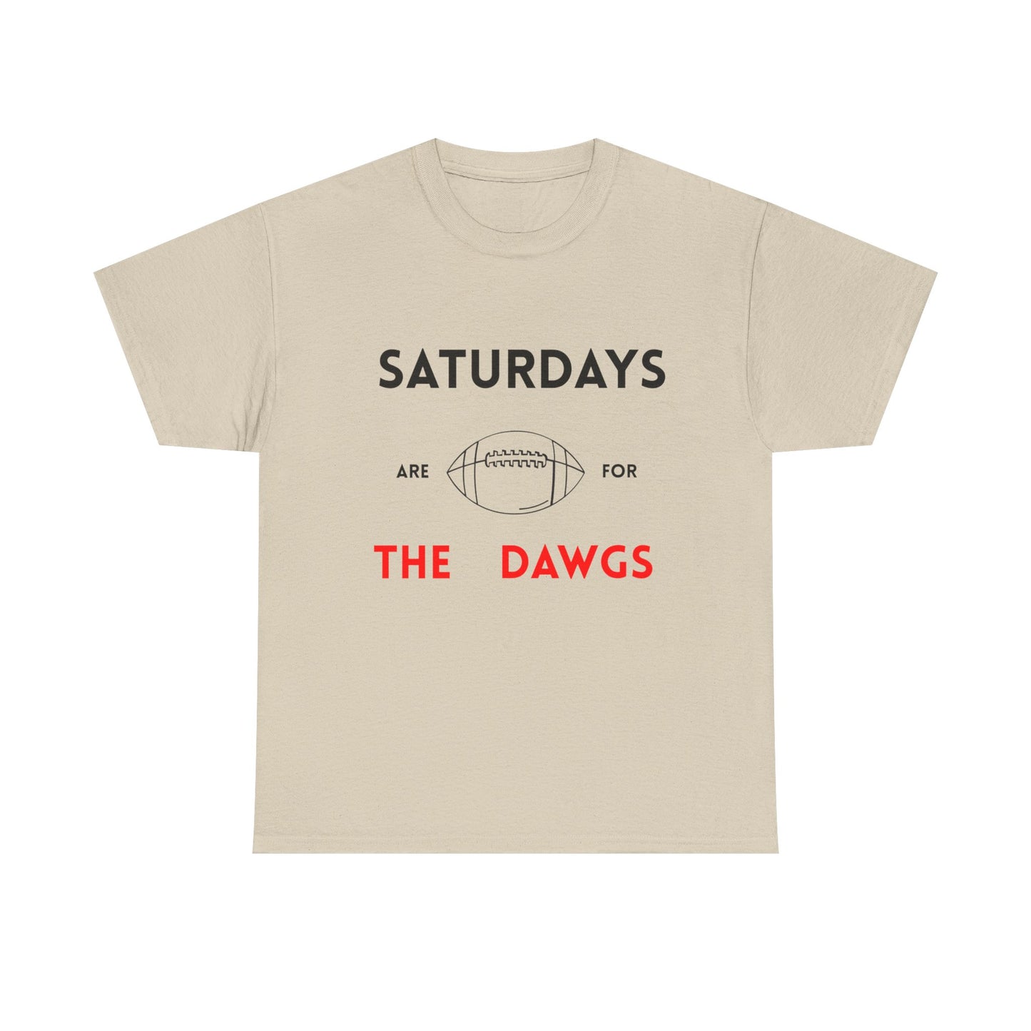 Unisex Football Fan Tee - Saturdays Are For The Dawgs, Sports Shirt, Game Day Apparel, Casual Wear, Gift for Him/Her