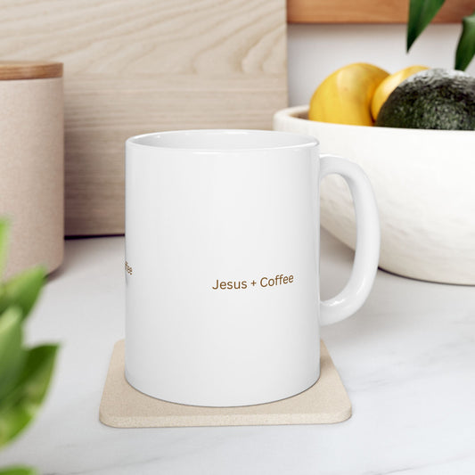 Christian Coffee Mug - 11oz & 15oz, Jesus + Coffee, Inspirational Drinkware, Gift for Believers, Perfect for Faith-Based Occasions