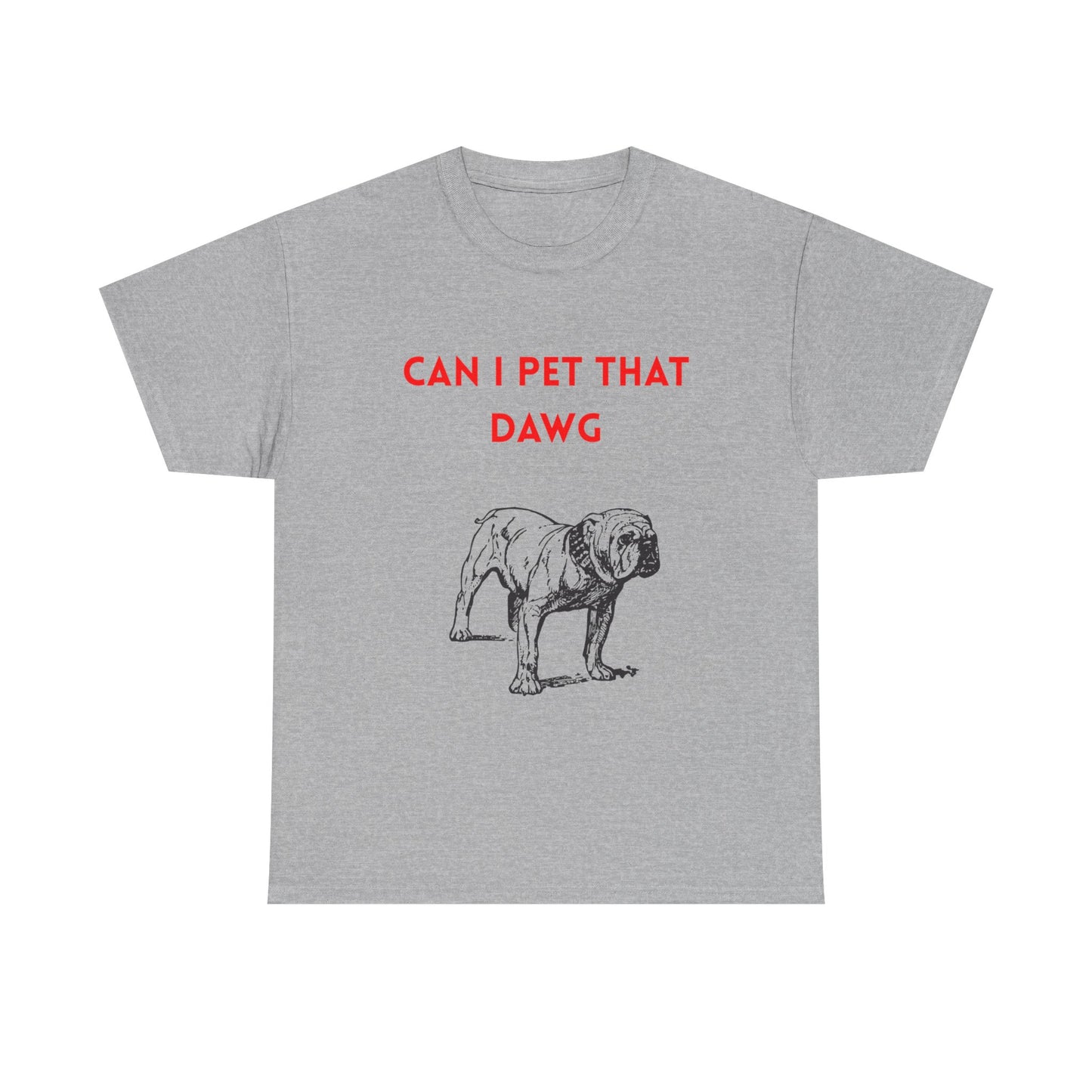Dog Lover's Tee - "Can I Pet That Dawg?" Unisex Heavy Cotton Tee, Pet Lover Gift, Funny Dog Shirt, Dog Dad T-Shirt, Cute Animal Apparel