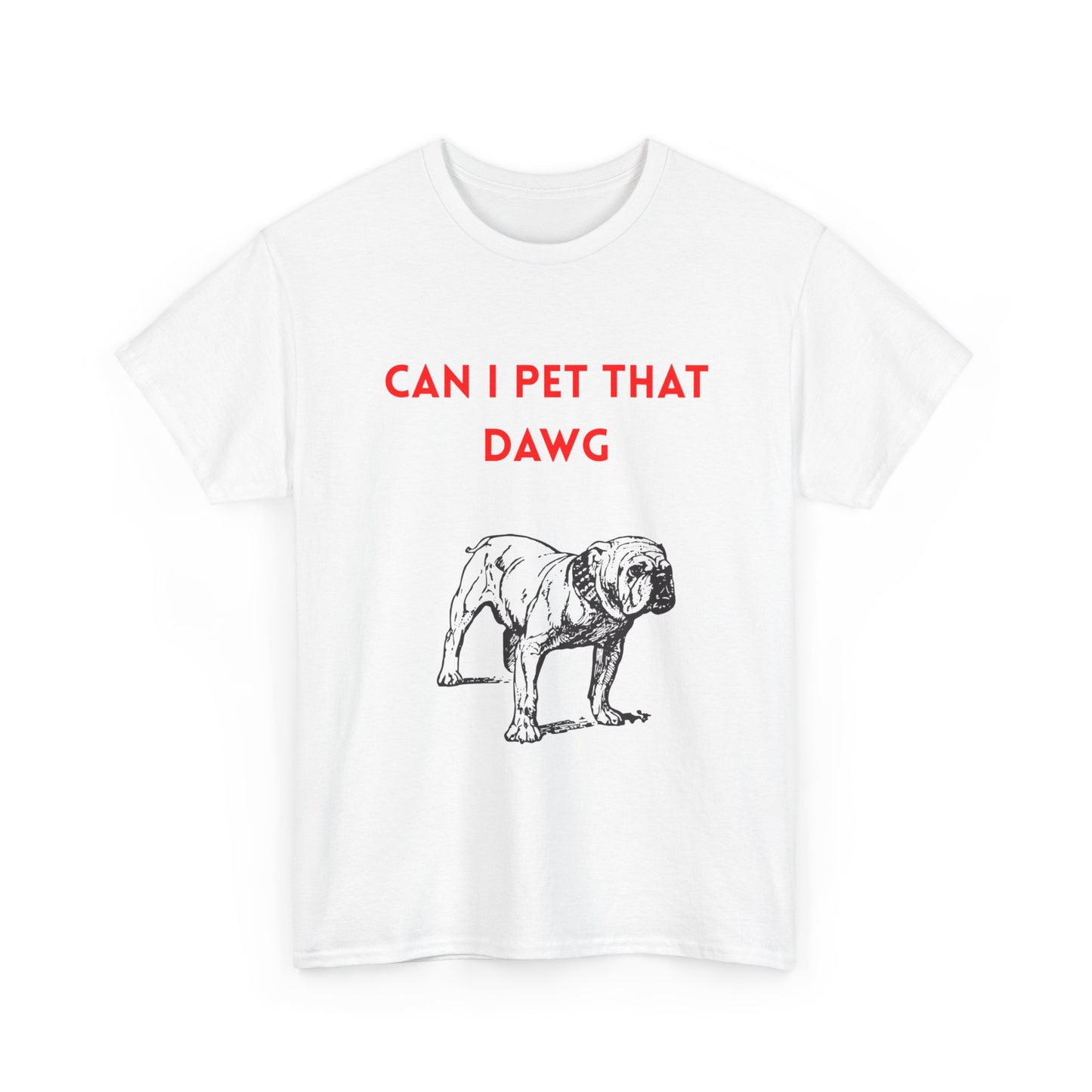 Dog Lover's Tee - "Can I Pet That Dawg?" Unisex Heavy Cotton Tee, Pet Lover Gift, Funny Dog Shirt, Dog Dad T-Shirt, Cute Animal Apparel