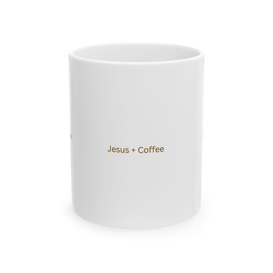 Christian Coffee Mug - 11oz & 15oz, Jesus + Coffee, Inspirational Drinkware, Gift for Believers, Perfect for Faith-Based Occasions